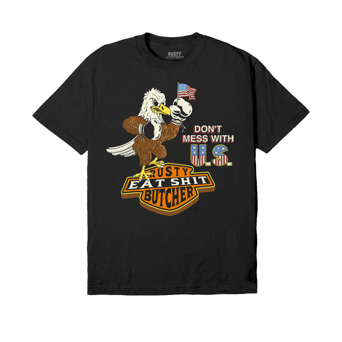 Dont Mess T-Shirt