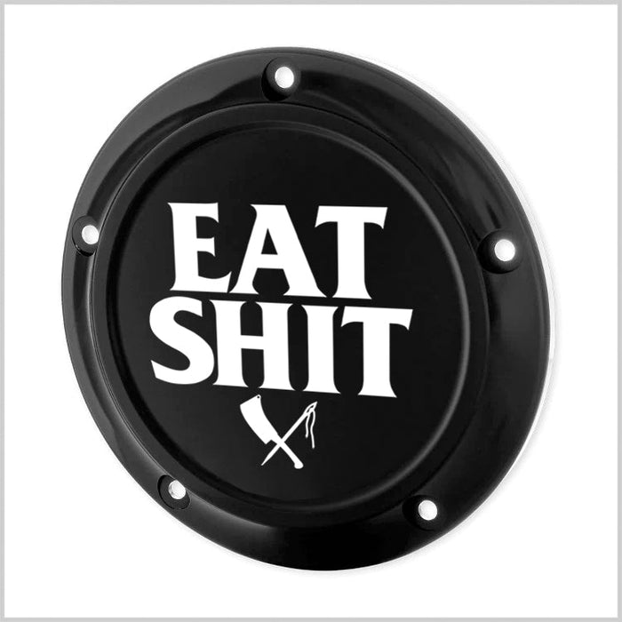 Eat Shit Derby Cover for 99-17 Twin Cam & 18 M8 Softail Models