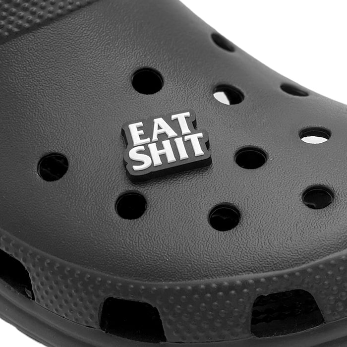 Eat Shit Shoe Charm